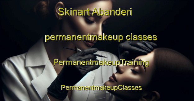 Skinart Abanderi permanentmakeup classes | #PermanentmakeupTraining #PermanentmakeupClasses #SkinartTraining-Nigeria