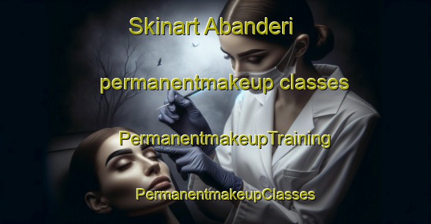 Skinart Abanderi permanentmakeup classes | #PermanentmakeupTraining #PermanentmakeupClasses #SkinartTraining-Nigeria