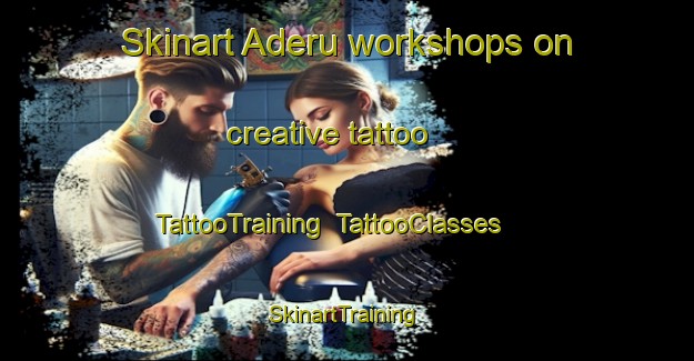 Skinart Aderu workshops on creative tattoo | TattooTraining | TattooClasses | SkinartTraining-Nigeria