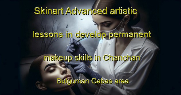Skinart Advanced artistic lessons in develop permanent makeup skills in Chanchan Bulguman Gabas area | PermanentmakeupTraining | PermanentmakeupClasses | SkinartTraining-Nigeria