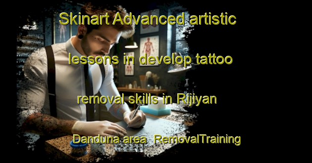 Skinart Advanced artistic lessons in develop tattoo removal skills in Rijiyan Danduna area | RemovalTraining | RemovalClasses | SkinartTraining-Nigeria
