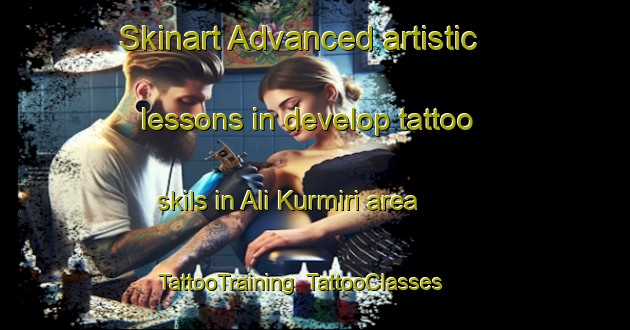 Skinart Advanced artistic lessons in develop tattoo skils in Ali Kurmiri area | TattooTraining | TattooClasses | SkinartTraining-Nigeria