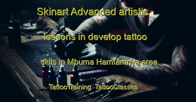 Skinart Advanced artistic lessons in develop tattoo skils in Mbuma Hamtamnya area | TattooTraining | TattooClasses | SkinartTraining-Nigeria