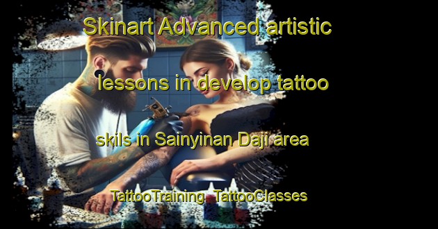 Skinart Advanced artistic lessons in develop tattoo skils in Sainyinan Daji area | TattooTraining | TattooClasses | SkinartTraining-Nigeria
