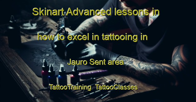 Skinart Advanced lessons in how to excel in tattooing in Jauro Sent area | TattooTraining | TattooClasses | SkinartTraining-Nigeria