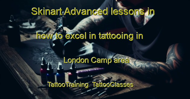 Skinart Advanced lessons in how to excel in tattooing in London Camp area | TattooTraining | TattooClasses | SkinartTraining-Nigeria