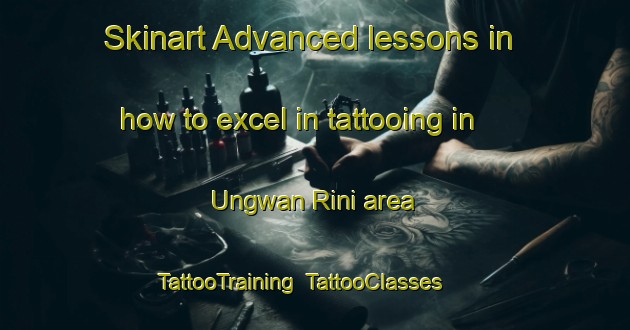Skinart Advanced lessons in how to excel in tattooing in Ungwan Rini area | TattooTraining | TattooClasses | SkinartTraining-Nigeria