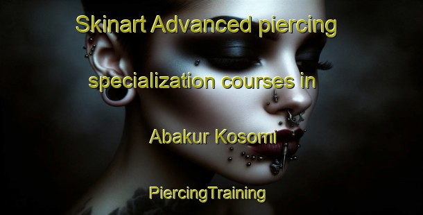 Skinart Advanced piercing specialization courses in Abakur Kosomi | #PiercingTraining #PiercingClasses #SkinartTraining-Nigeria