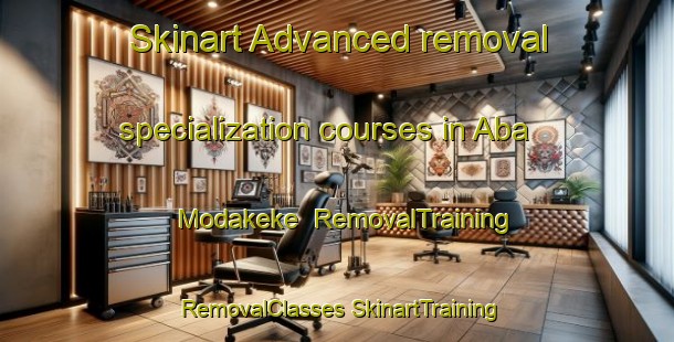 Skinart Advanced removal specialization courses in Aba Modakeke | #RemovalTraining #RemovalClasses #SkinartTraining-Nigeria