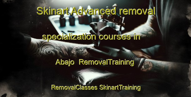 Skinart Advanced removal specialization courses in Abajo | #RemovalTraining #RemovalClasses #SkinartTraining-Nigeria