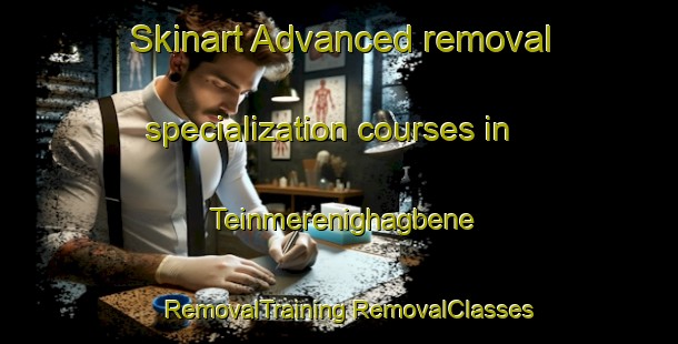 Skinart Advanced removal specialization courses in Teinmerenighagbene | #RemovalTraining #RemovalClasses #SkinartTraining-Nigeria