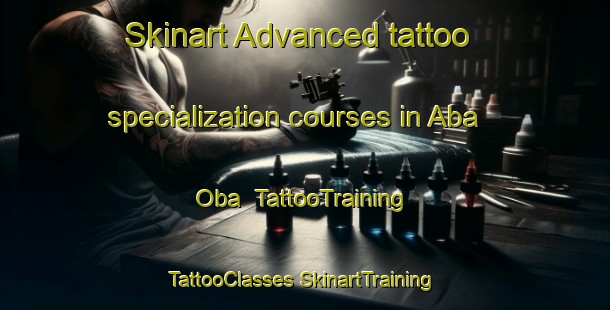 Skinart Advanced tattoo specialization courses in Aba Oba | #TattooTraining #TattooClasses #SkinartTraining-Nigeria