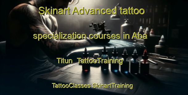 Skinart Advanced tattoo specialization courses in Aba Titun | #TattooTraining #TattooClasses #SkinartTraining-Nigeria