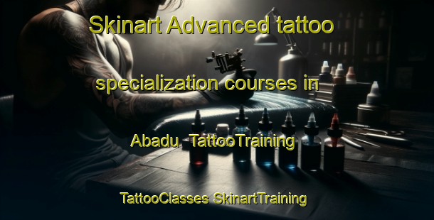 Skinart Advanced tattoo specialization courses in Abadu | #TattooTraining #TattooClasses #SkinartTraining-Nigeria