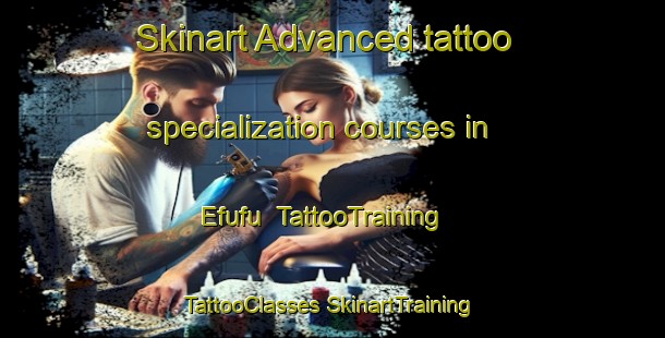 Skinart Advanced tattoo specialization courses in Efufu | #TattooTraining #TattooClasses #SkinartTraining-Nigeria