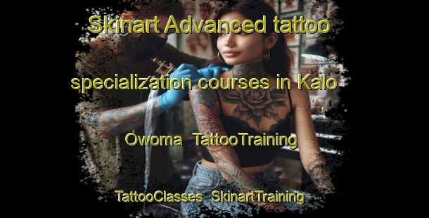 Skinart Advanced tattoo specialization courses in Kalo Owoma | TattooTraining | TattooClasses | SkinartTraining-Nigeria
