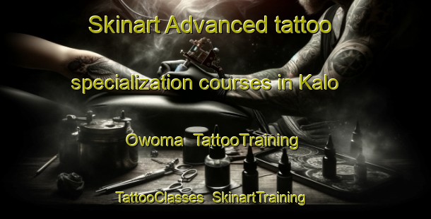 Skinart Advanced tattoo specialization courses in Kalo Owoma | TattooTraining | TattooClasses | SkinartTraining-Nigeria