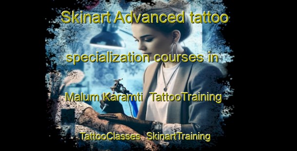 Skinart Advanced tattoo specialization courses in Malum Karamti | TattooTraining | TattooClasses | SkinartTraining-Nigeria