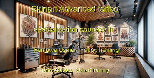 Skinart Advanced tattoo specialization courses in Runtuwa Usman | TattooTraining | TattooClasses | SkinartTraining-Nigeria