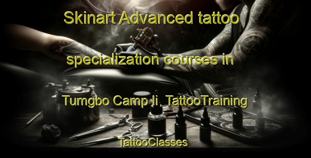 Skinart Advanced tattoo specialization courses in Tumgbo Camp Ii | TattooTraining | TattooClasses | SkinartTraining-Nigeria