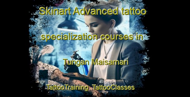 Skinart Advanced tattoo specialization courses in Tungan Maisamari | TattooTraining | TattooClasses | SkinartTraining-Nigeria