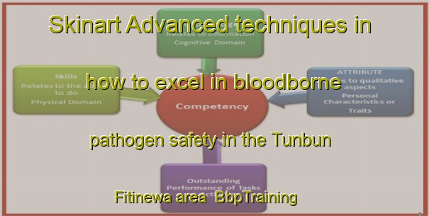 Skinart Advanced techniques in how to excel in bloodborne pathogen safety in the Tunbun Fitinewa area | BbpTraining | BbpClasses | SkinartTraining-Nigeria
