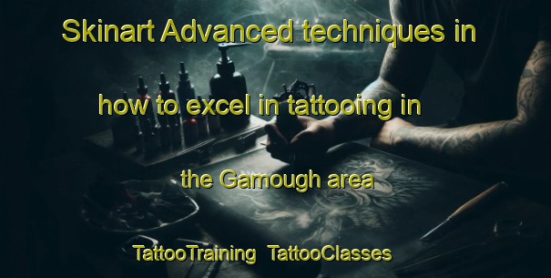 Skinart Advanced techniques in how to excel in tattooing in the Gamough area | TattooTraining | TattooClasses | SkinartTraining-Nigeria