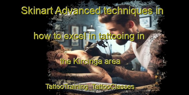 Skinart Advanced techniques in how to excel in tattooing in the Kircinga area | TattooTraining | TattooClasses | SkinartTraining-Nigeria