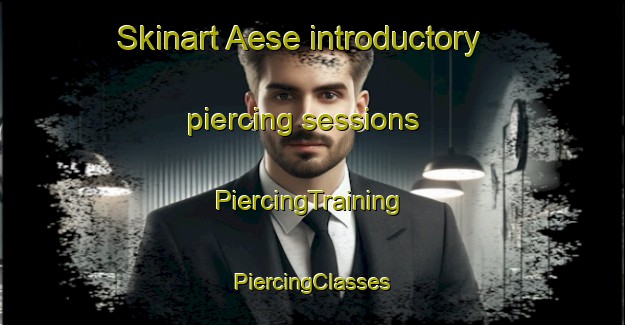 Skinart Aese introductory piercing sessions | #PiercingTraining #PiercingClasses #SkinartTraining-Nigeria