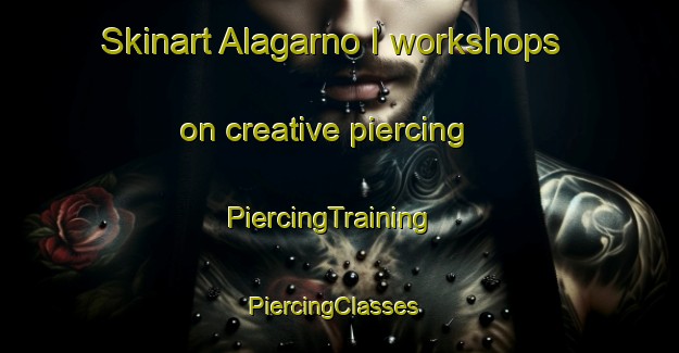 Skinart Alagarno I workshops on creative piercing | PiercingTraining | PiercingClasses | SkinartTraining-Nigeria