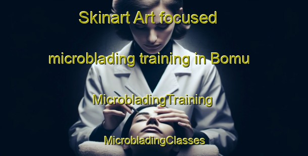 Skinart Art-focused microblading training in Bomu | #MicrobladingTraining #MicrobladingClasses #SkinartTraining-Nigeria