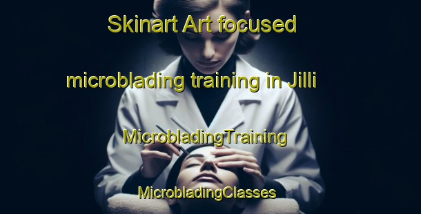 Skinart Art-focused microblading training in Jilli | MicrobladingTraining | MicrobladingClasses | SkinartTraining-Nigeria