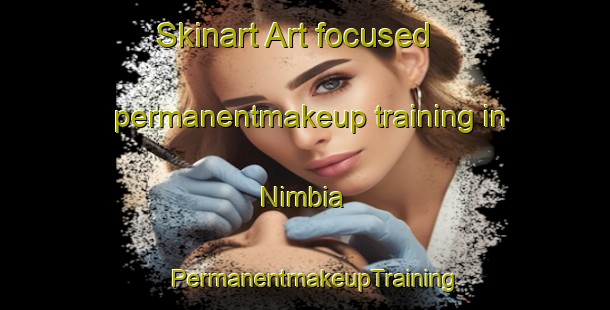 Skinart Art-focused permanentmakeup training in Nimbia | PermanentmakeupTraining | PermanentmakeupClasses | SkinartTraining-Nigeria