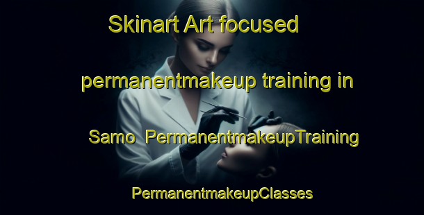 Skinart Art-focused permanentmakeup training in Samo | #PermanentmakeupTraining #PermanentmakeupClasses #SkinartTraining-Nigeria