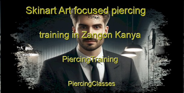 Skinart Art-focused piercing training in Zangon Kanya | #PiercingTraining #PiercingClasses #SkinartTraining-Nigeria