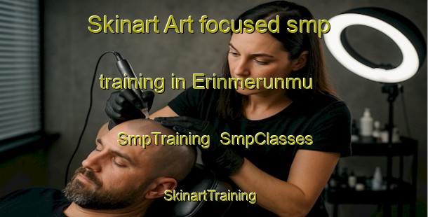 Skinart Art-focused smp training in Erinmerunmu | SmpTraining | SmpClasses | SkinartTraining-Nigeria