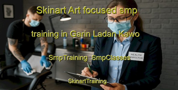 Skinart Art-focused smp training in Garin Ladan Kawo | SmpTraining | SmpClasses | SkinartTraining-Nigeria