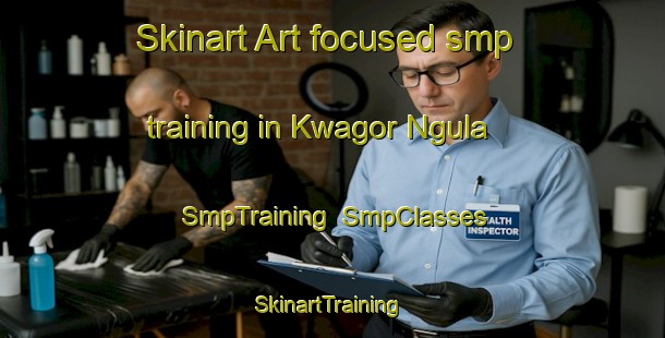 Skinart Art-focused smp training in Kwagor Ngula | SmpTraining | SmpClasses | SkinartTraining-Nigeria
