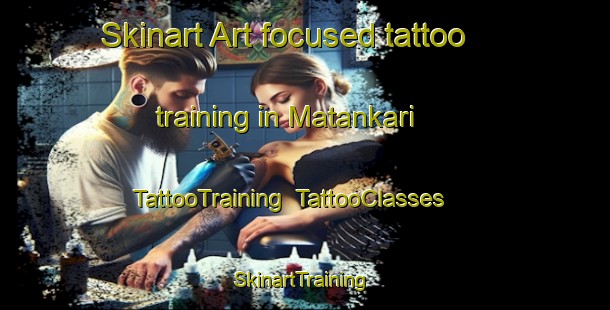Skinart Art-focused tattoo training in Matankari | TattooTraining | TattooClasses | SkinartTraining-Nigeria