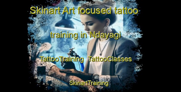 Skinart Art-focused tattoo training in Ndayagi | TattooTraining | TattooClasses | SkinartTraining-Nigeria