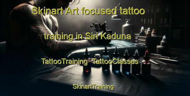 Skinart Art-focused tattoo training in Siri Kaduna | TattooTraining | TattooClasses | SkinartTraining-Nigeria