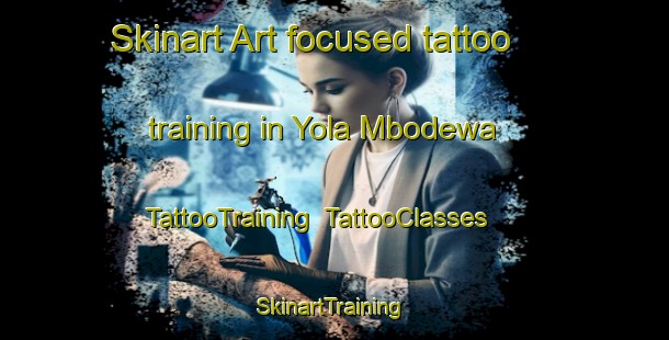 Skinart Art-focused tattoo training in Yola Mbodewa | TattooTraining | TattooClasses | SkinartTraining-Nigeria