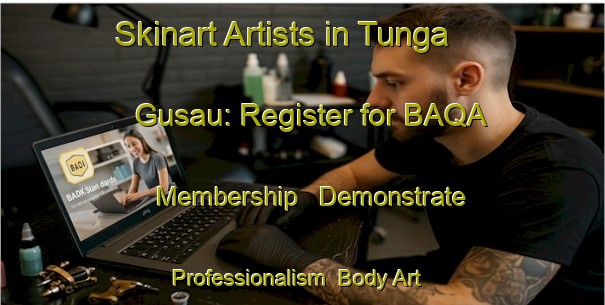 Skinart Artists in Tunga Gusau: Register for BAQA Membership - Demonstrate Professionalism | Body Art Qualification Authority | BAQA-Nigeria