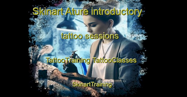 Skinart Ature introductory tattoo sessions | #TattooTraining #TattooClasses #SkinartTraining-Nigeria