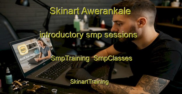 Skinart Awerankale introductory smp sessions | SmpTraining | SmpClasses | SkinartTraining-Nigeria
