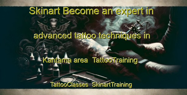 Skinart Become an expert in advanced tattoo techniques in Kantama area | TattooTraining | TattooClasses | SkinartTraining-Nigeria