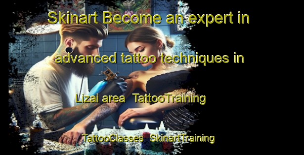 Skinart Become an expert in advanced tattoo techniques in Lizai area | TattooTraining | TattooClasses | SkinartTraining-Nigeria