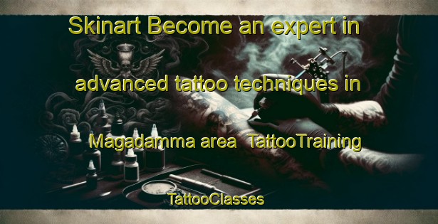 Skinart Become an expert in advanced tattoo techniques in Magadamma area | TattooTraining | TattooClasses | SkinartTraining-Nigeria