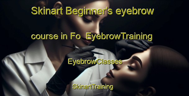 Skinart Beginner's eyebrow course in Fo | EyebrowTraining | EyebrowClasses | SkinartTraining-Nigeria