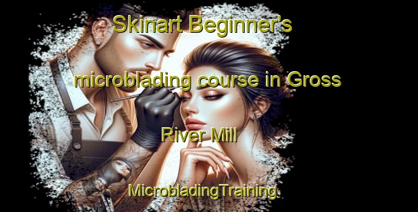 Skinart Beginner's microblading course in Gross River Mill | MicrobladingTraining | MicrobladingClasses | SkinartTraining-Nigeria